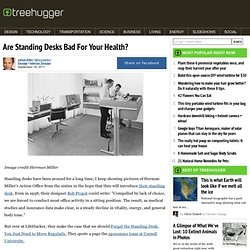 Are Standing Desks Bad For Your Health?