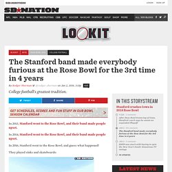 The Stanford band made everybody furious at the Rose Bowl for the third time in four years