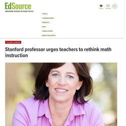Stanford professor urges teachers to rethink math instruction