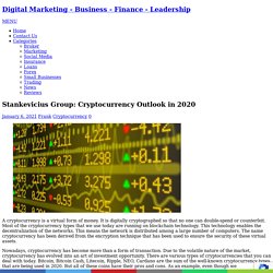 Stankevicius Group: Cryptocurrency Outlook in 2020 - Speaking Business