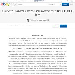 Guide to Stanley Yankee screwdriver 131B 130B 135B Bits