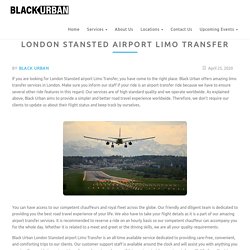 London Stansted airport Limo Transfer - Black Urban