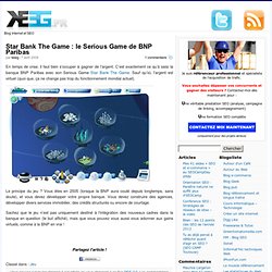 Star Bank The Game : le Serious Game de BNP Paribas