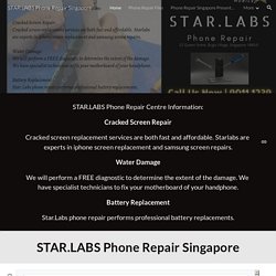STAR.LABS Phone Repair Singapore