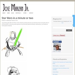 Star Wars in a minute or two : JOSE MARZAN JR