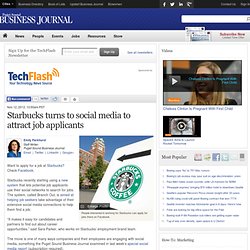 Starbucks turns to social media to attract job applicants