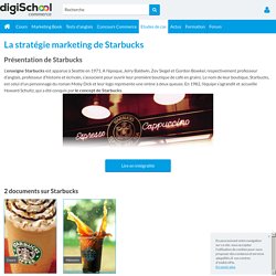 Starbucks : Etudes, Analyses Marketing et Communication de Starbucks