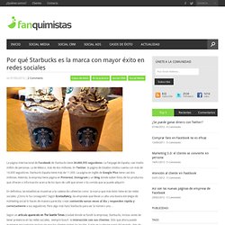 Por qué Starbucks es la marca con mayor éxito en redes sociales
