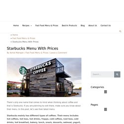 Starbucks Menu with Prices [Updated 2021]