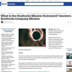What is the Starbucks Mission Statement?