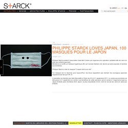 Philippe Starck loves Japan, 100 masques pour le Japon