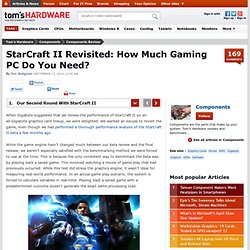 StarCraft II Revisited: How Much Gaming PC Do You Need? : Our Second Round With StarCraft II