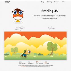 Starling JS - The Open Source Game Engine for JavaScript