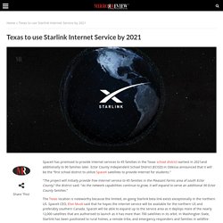 Texas to use Starlink Internet Service by 2021
