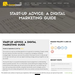 Start-up advice: A digital marketing guide