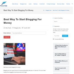 Best Way To Start Blogging For Money