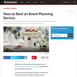 How to Start an Event Planning Service - Entrepreneur.com