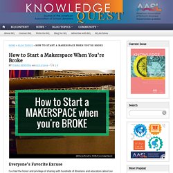 How to Start a Makerspace When You're Broke