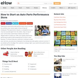 How to Start an Auto Parts Performance Store