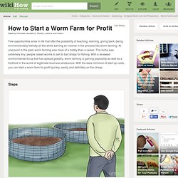 Start a Worm Farm for Profit
