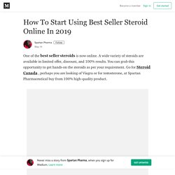 How To Start Using Best Seller Steroid Online In 2019