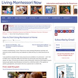 How to Start Using Montessori at Home