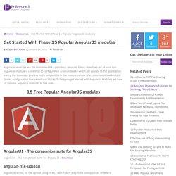 Get Started With These 15 Popular AngularJS modules