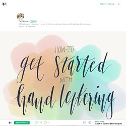 How to get started with hand-lettering – Medium