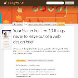 Your Starter For Ten: 10 things never to leave out of a web design brief