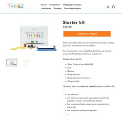 Starter kit – Thingz