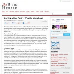 Starting a Blog Part 1: What to blog about - The Blog Herald