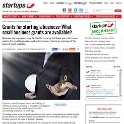 Grants for starting a business: What small business grants are available?