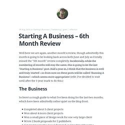 Starting A Business – 6th Month Review
