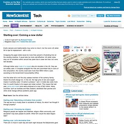 Starting over: Coining a new dollar - tech - 01 April 2011