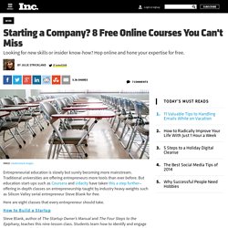 Starting a Company? 8 Free Online Courses You Can't Miss