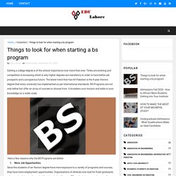 Things to look for when starting a bs program - The Best Education Programs