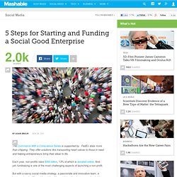 5 Steps For Starting and Funding a Social Good Enterprise