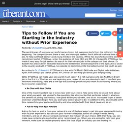 Tips to Follow if You are Starting in the Industry without Prior Experience