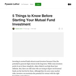 5 Things to Know Before Starting Your Mutual Fund Investment