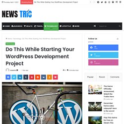 Do This While Starting Your WordPress Development Project