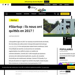 #Startup : Ils nous ont quittés en 2017 !