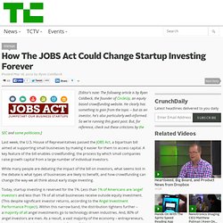 How The JOBS Act Could Change Startup Investing Forever