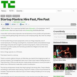 Startup Mantra: Hire Fast, Fire Fast