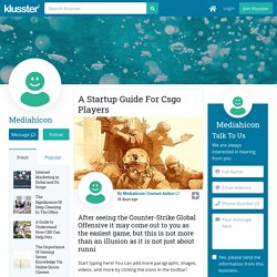 A Startup Guide For Csgo Players