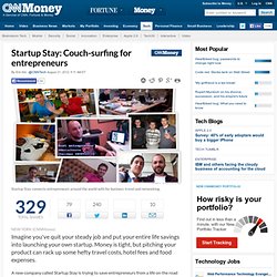 Startup Stay: Couch-surfing for entrepreneurs - Aug. 21