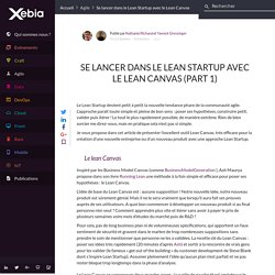 Se lancer dans le Lean Startup avec le Lean Canvas (part 1)