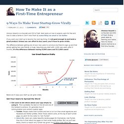 9 Ways To Make Your Startup Grow Virally