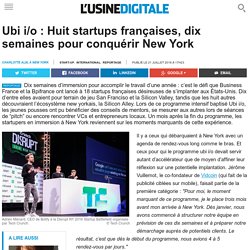 201607 - Ubi i/o : Huit startups françaises, dix semaines pour conquérir New York