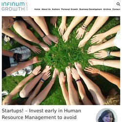 Startups! - Invest early in Human Resource Management to avoid execution problems