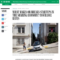 What Makes or Breaks Startups in the Sharing Economy? Insurance Rates